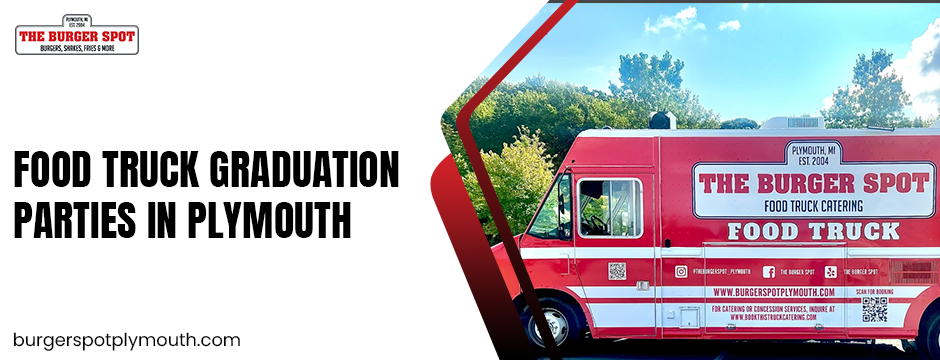 Food Truck Graduation Parties in Plymouth