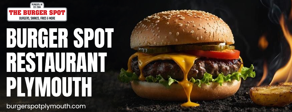burger spot restaurant in Plymouth