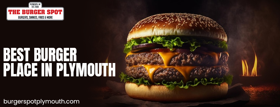 best burger place in Plymouth
